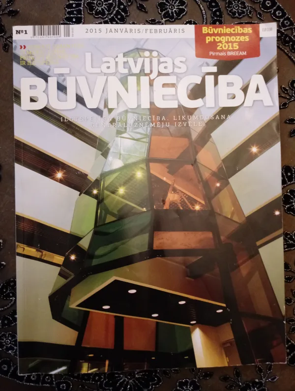 žurnāls "Latvijas Būvniecība" 2015 janvāris/februāris Nr. 1 "Atgriežoties Aspazijas mājā"